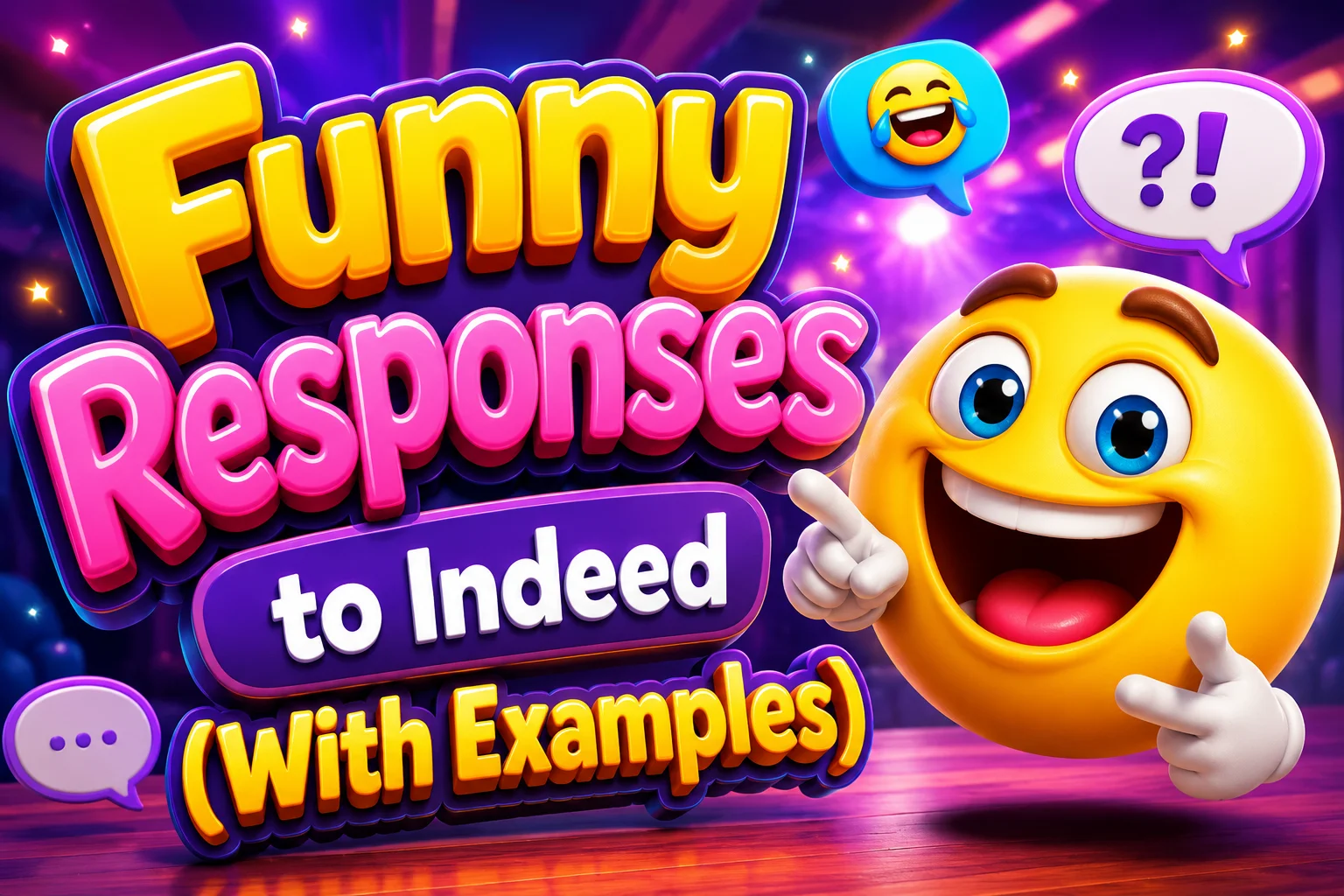 Funny Responses to Indeed (With Examples)