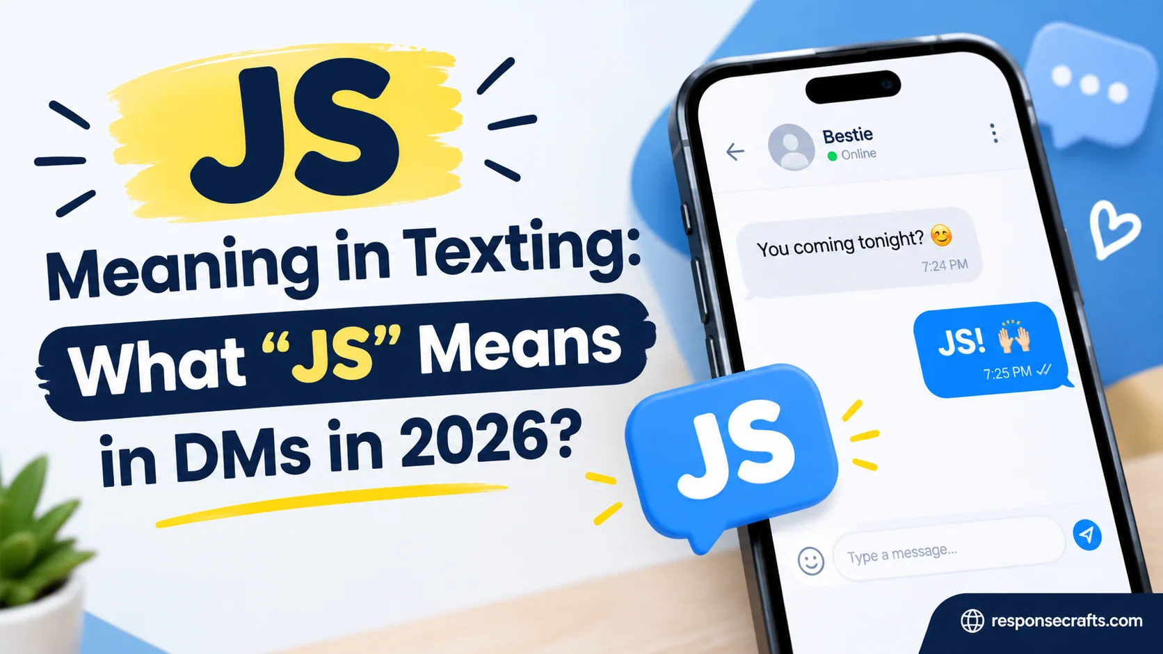 JS Meaning in Texting: What “JS” Means in DMs