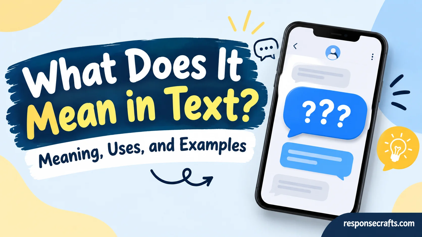What Does It Mean in Text? Meaning, Uses, and Examples