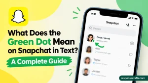 What Does the Green Dot Mean on Snapchat in Text? A Complete Guide